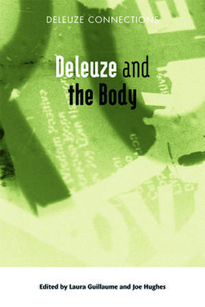 Deleuze and the Body de Laura Guillaume