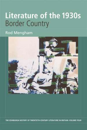 Literature of the 1930s: Volume 4 de University of Cambridge University of Cambridge University of Cambridge University of Cambridge University of Cambridge University of Cambridge University of Cambridge University of Cambridge University of Cambridge) Mengham, Reader in Modern English Literature Rod (University of Cambridge Jesus College