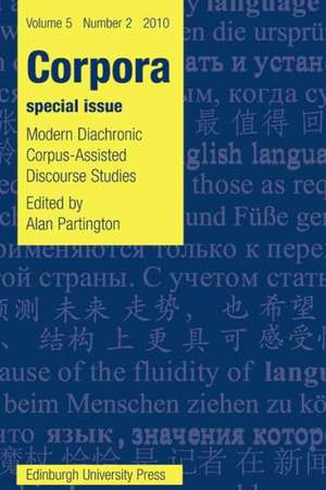 Modern Diachronic Corpus-Assisted Discourse Studies de Alan Partington