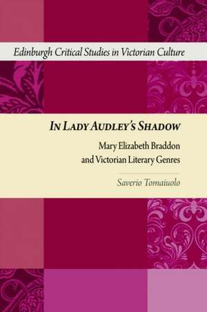 In Lady Audley's Shadow de Saverio Tomaiuolo