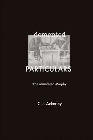 Demented Particulars de Chris Ackerley