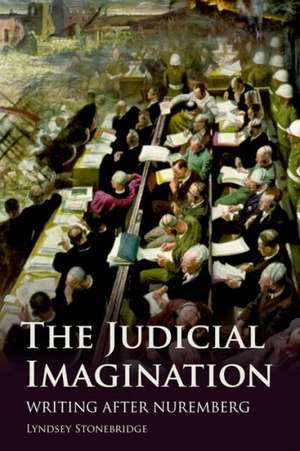 The Judicial Imagination de Lyndsey Stonebridge