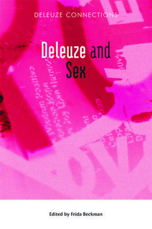 Deleuze and Sex de Frida Beckman