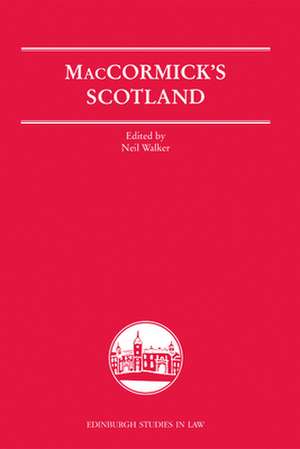 Maccormick's Scotland: An Education by Truths de Neil Walker