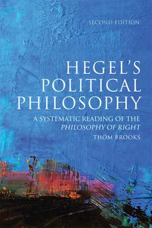 Hegel's Political Philosophy de Dr. Thom Brooks