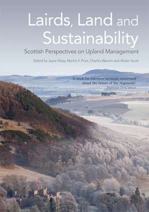 Lairds, Land and Sustainability de Jayne Glass