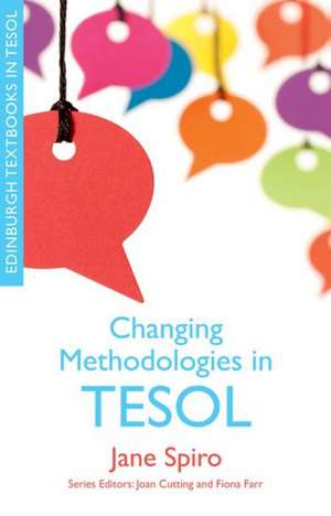 Changing Methodologies in Tesol de Jane Spiro