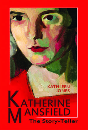 Katherine Mansfield de Kathleen Jones