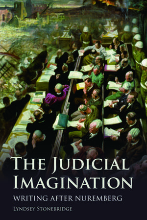 The Judicial Imagination de Lyndsey Stonebridge