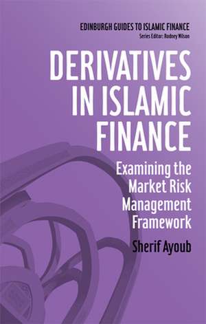 Derivatives in Islamic Finance de Sherif Ayoub