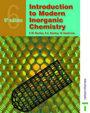 Introduction to Modern Inorganic Chemistry, 6th edition de R.A. Mackay