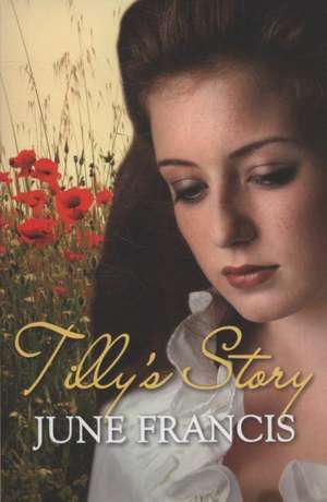 Tilly's Story de June Francis