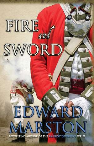 Fire And Sword de Edward Marston