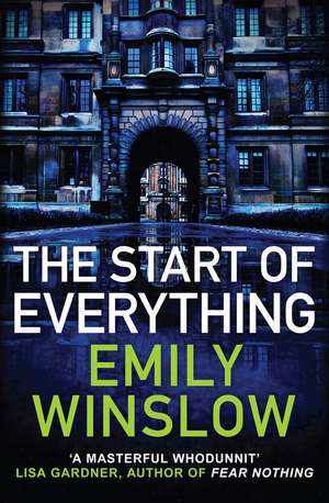 The Start Of Everything de Emily Winslow