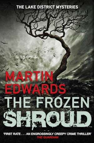 The Frozen Shroud de Martin Edwards