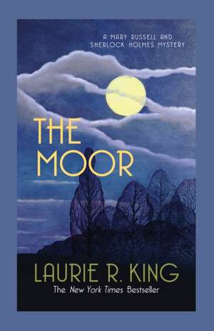 The Moor de Laurie R. King