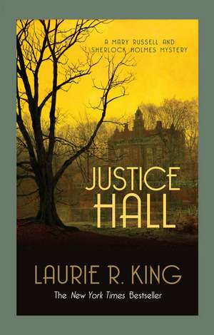 Justice Hall de Laurie R. King