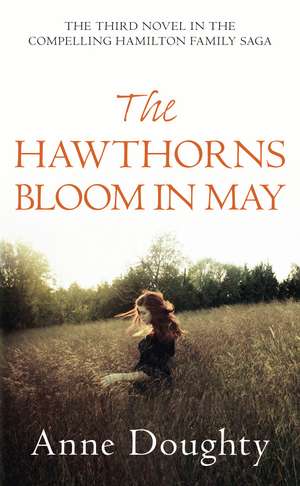 The Hawthorns Bloom In May de Anne Doughty