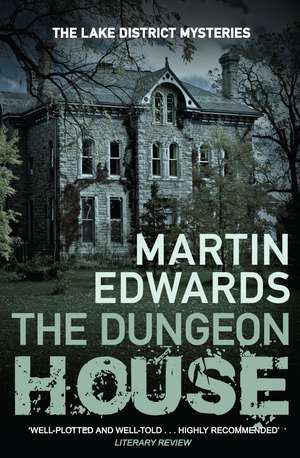 The Dungeon, House de Martin Edwards