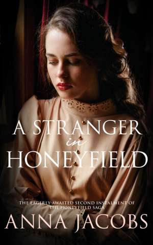 A Stranger In Honeyfield de Anna Jacobs