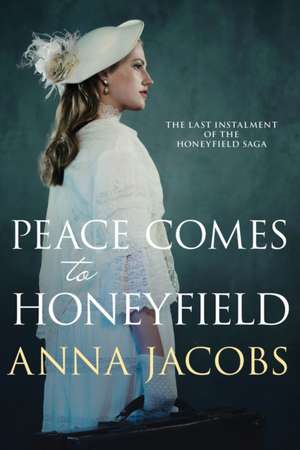 Peace Comes to Honeyfield de Anna Jacobs