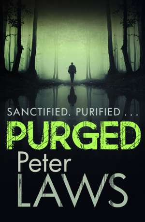 Purged de Peter Laws