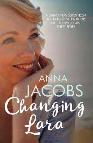 Changing Lara de Anna Jacobs