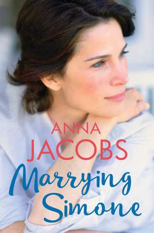 Marrying Simone de Anna Jacobs