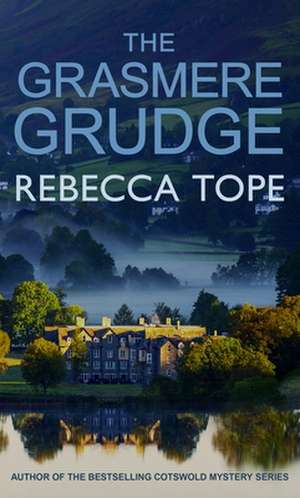 The Grasmere Grudge de Rebecca (Author) Tope