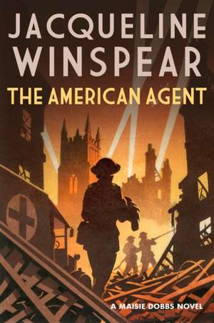 The American Agent de Jacqueline Winspear