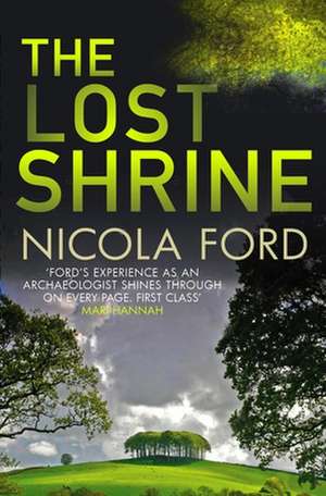 The Lost Shrine de Nicola Ford