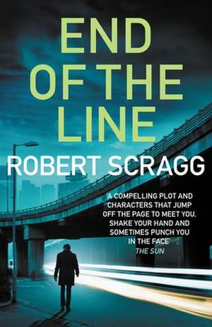 End of the Line de Robert Scragg