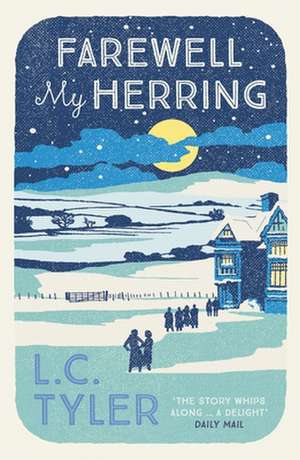 Farewell My Herring de LC Tyler