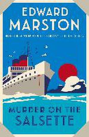 Murder on the Salsette de Edward Marston