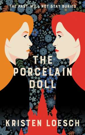 The Porcelain Doll de Kristen Loesch