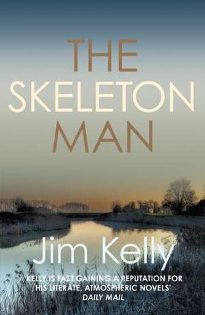 The Skeleton Man de Jim Kelly