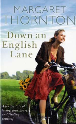 Down An English Lane de Margaret Thornton