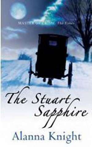 The Stuart Sapphire de Alanna Knight