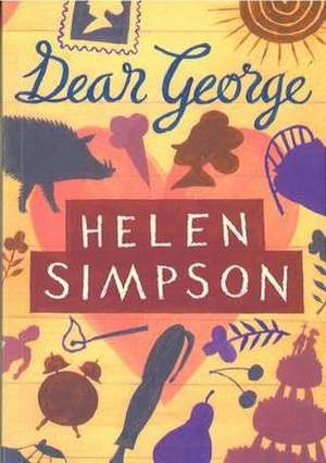 Simpson, H: Dear George and Other Stories de Helen Simpson