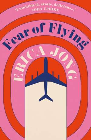 Fear of Flying de Erica Jong