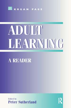 Adult Learning: a Reader de Peter (Lecturer in Education Sutherland