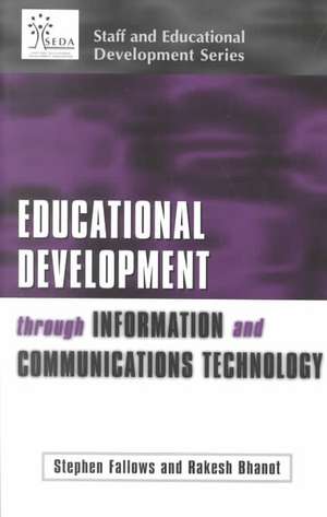 Educational Development Through Information and Communications Technology de Rakesh Bhanot