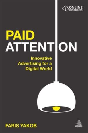 Paid Attention de Faris Yakob