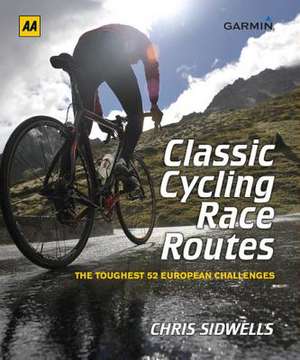 Classic Cycling Race Routes de Chris Sidwells