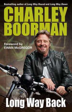 Long Way Back de Charley Boorman