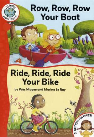 Row, Row, Row Your Boat / Ride, Ride, Ride Your Bike de Wes Magee