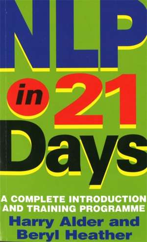 NLP In 21 Days de Beryl Heather Alder