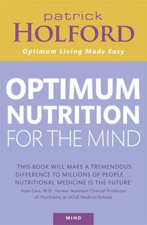 Optimum Nutrition For The Mind de Patrick Holford