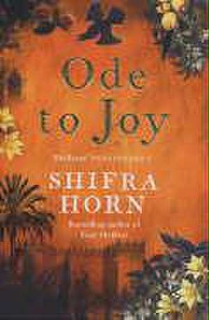 Ode to Joy de Shifra Horn