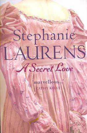 A Secret Love de Stephanie Laurens